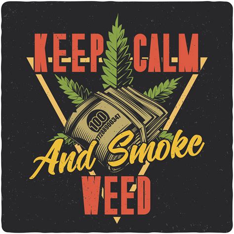 Keep Calm And Smoke Weed Vector T Shirt Design Buy T Shirt Designs
