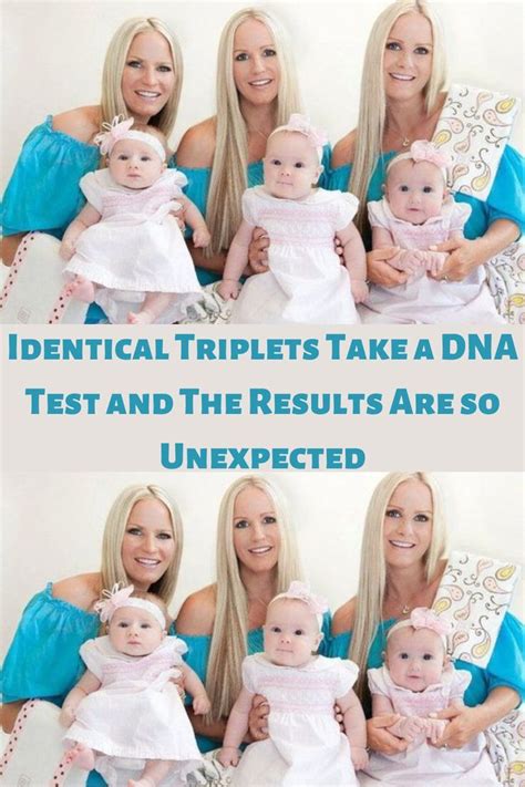 Identical Triplets Take A Dna Test And The Results Are So Unexpected In 2022 Dna Test