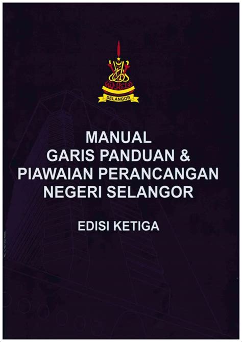Manual garis panduan dan piawaian perancangan negeri selangor bab 1: Majlis Daerah Hulu Selangor menggunapakai Manual Garis ...