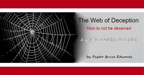 How Not To Be Deceived 4 Keys To Avoid The Web Of Deception