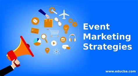 Top 10 Powerful Event Marketing Strategies From Experts Educba