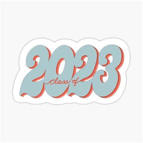 Class Of 2023 Sticker For Sale By Sharejoy Senior Class Shirts