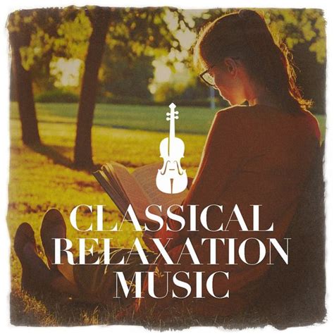 Relaxing Classical Music