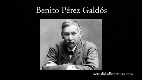 Libros De Benito Pérez Galdos