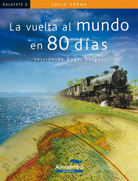 Viaje De Ida La Vuelta Al Mundo En 80 Días De Julio Verne