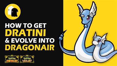 How To Get Dratini And Evolve Into Dragonair Pokemon Scarlet And Violet