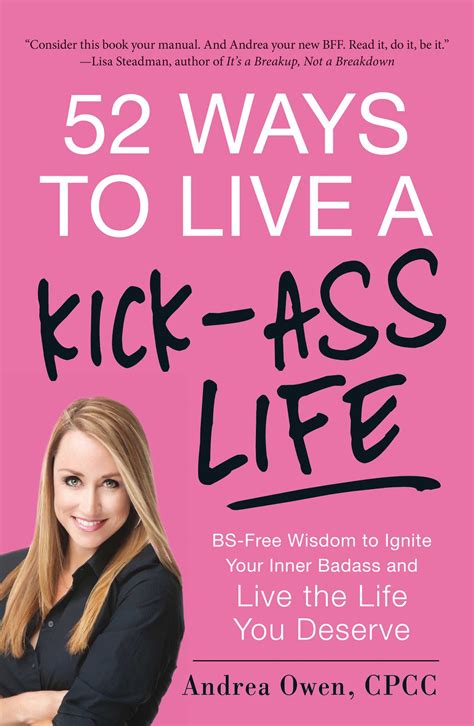52 ways to live a kick ass life book by andrea owen official publisher page simon and schuster