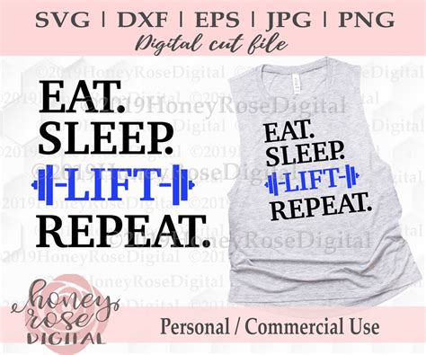 Eat Sleep Lift Repeat Svg Weightlifting Barbell Svg Fitness Gym Cut File Cricut Silhouette