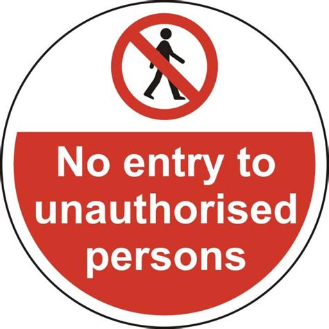 400mm Dia No Entry To Unauthorised Persons Floor Graphic Sign 400mm