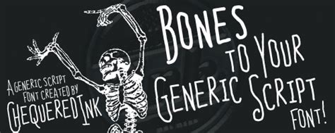 Bones To Your Generic Script Font Font Free Download And Similar Fonts