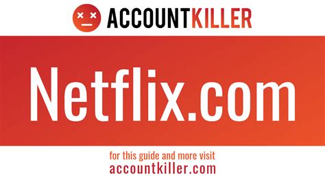 How To Cancel Your Netflix Account Accountkillercom