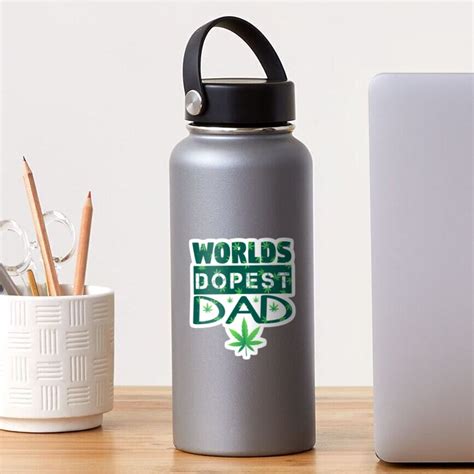 Worlds Dopest Dad Dads Who Smoke Weed Stoner Dad T Fathers