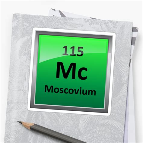 Moscovium Or Element 115 Periodic Table Symbol Sticker By