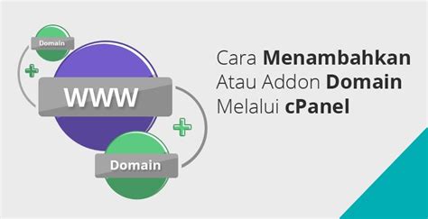 Klik pada domain yang akan diubah name server. Cara Menambahkan atau addon domain melalui cpanel hosting ...