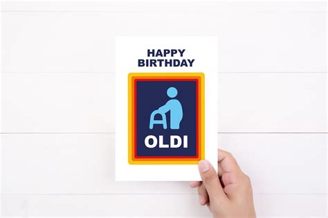 Happy Birthday Oldi Card Funny Aldi Oldie Cheeky Naughty Etsy