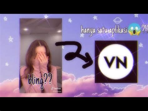 TUTORIAL MEMBUAT VIDEO YANG VIRAL TIKTOK AESTHETIC BLINK | VN - YouTube