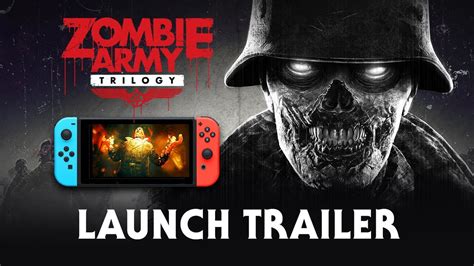Zombie Army Trilogy Launch Trailer Nintendo Switch Youtube