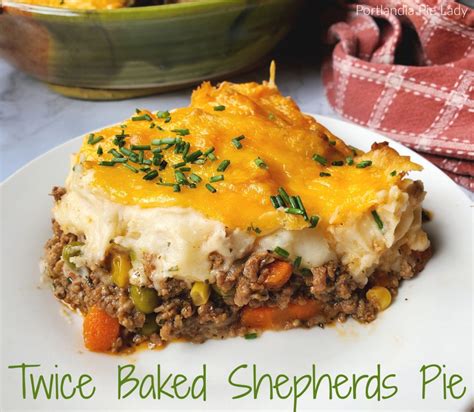 Twice Baked Shepherds Pie Portlandia Pie Lady