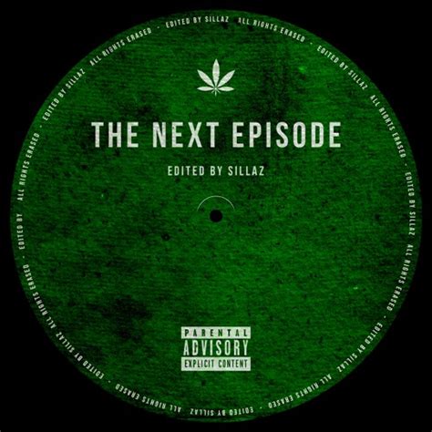 Stream Dr Dre Ft Snoop Dogg And Nate Dogg The Next Episode Sillaz