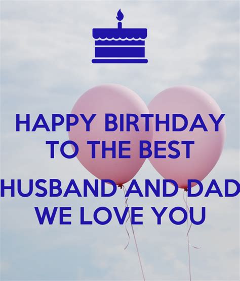 Happy Birthday To The Best Husband And Dad We Love You Poster Shauna