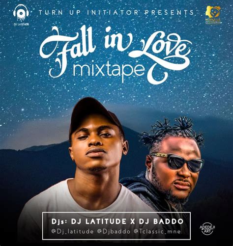 dj mixtape dj latitude x dj baddo fall in love mix 2018 ng