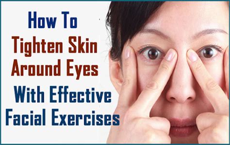 Facial Exercises To Tighten Skin Under Eyes Online Degrees