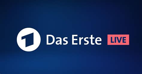 Das Erste LIVE - Livestream – Erstes Deutsches Fernsehen - ARD | Das Erste