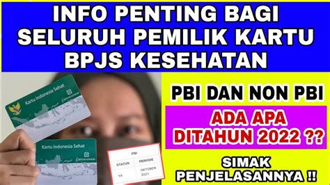 INFO PENTING BAGI SEMUA PEMILIK KARTU BPJS KESEHATAN PBI DAN NON PBI