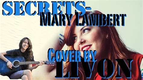 Secrets Mary Lambert Cover By Livon Lyrics On Screen Youtube
