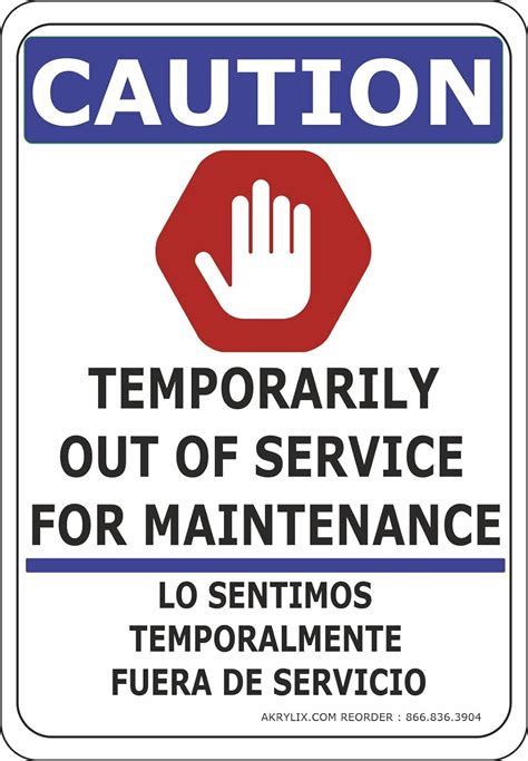 Caution Temporarily Out Of Service For Maintenance