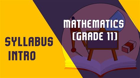With coursework means part of your grade is based on completing a coursework. Introduction to Mathematics (grade 11) | Syllabus ...
