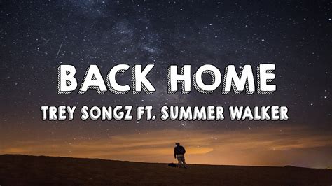 Trey Songz Back Home Ft Summer Walker Lyrics Youtube