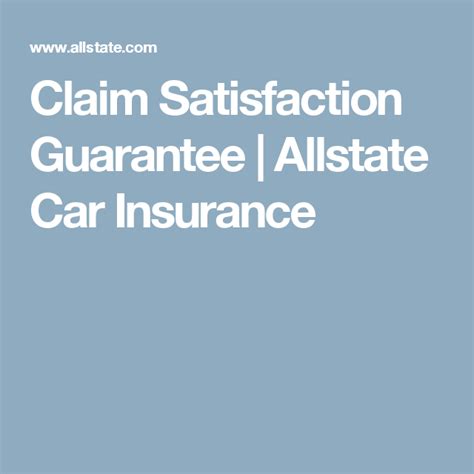 Help protect those cherished possessions with insurance solutions from allstate. Claim Satisfaction Guarantee | Allstate Car Insurance | Car insurance, Satisfaction, Insurance