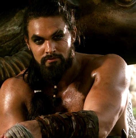 Khal Drogo Jason Momoa He Was Definitely One Of My Favorites Movies Tv Pinterest Khal