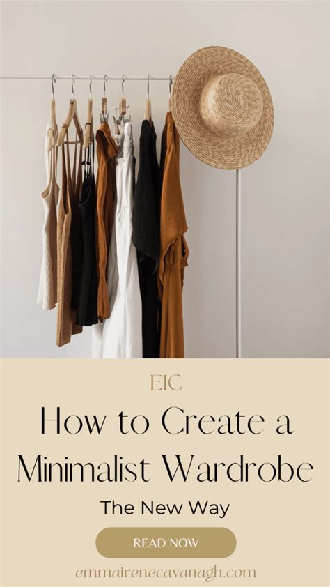 How To Create A Minimalist Wardrobe The New Way Emma