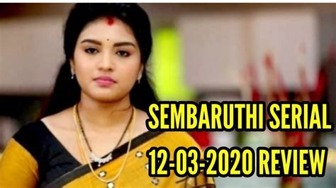 Sembaruthi Serial Today Episode 12 03 2020 Review Youtube