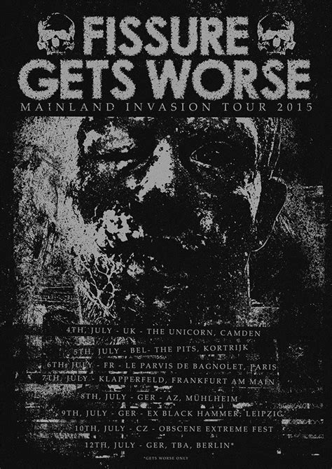 Fissure Gets Worse Europe Tour 2015 Grindcore Metal Le Parvis