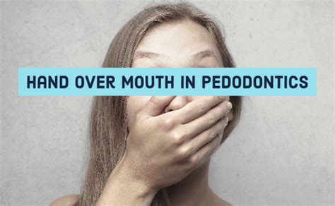Hand Over Mouth Technique 🤭 Dental Pockets Blog