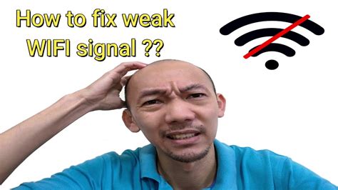 How To Fix Weak Wifi Signal Solution For Wireless Signal Issue Youtube
