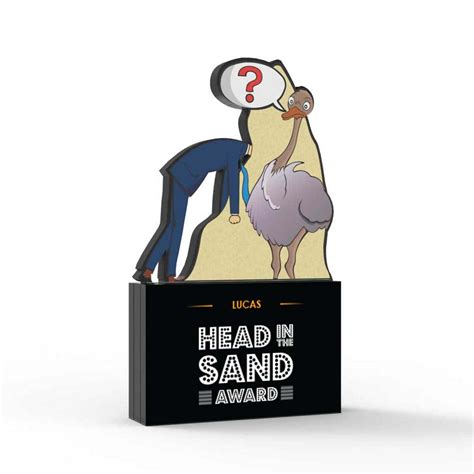 Head In The Sand Award Engrave Awards And More