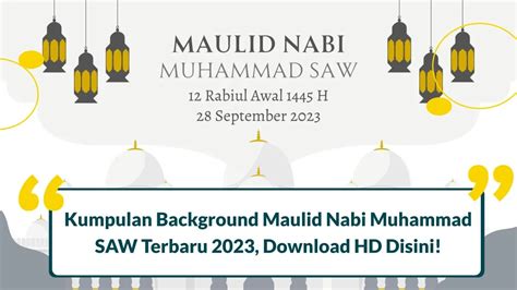30 Background Maulid Nabi Muhammad Saw 2023 Untuk Banner