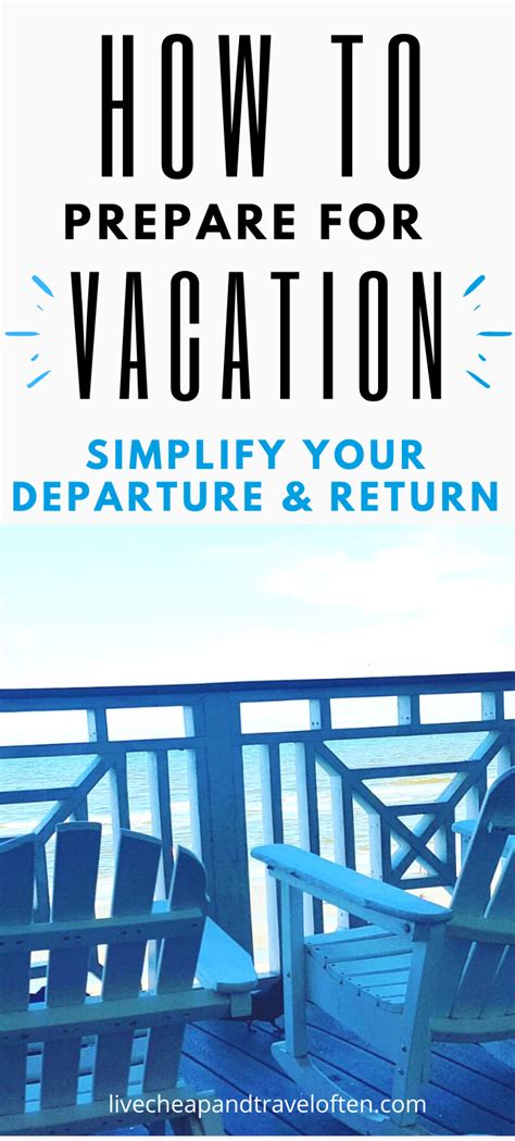 6 Steps To Prepping For Your Vacation Live Cheap And Travel Often