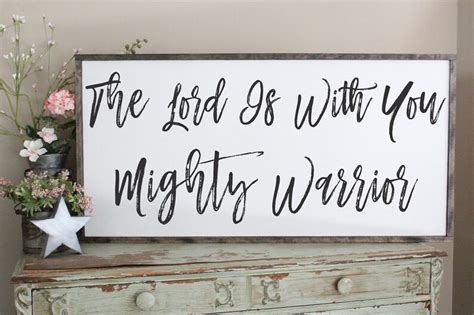 The Lord Is With You Mighty Warrior Wood Sign Inspirational Etsy