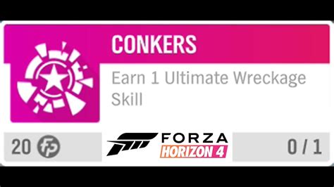 Forza Horizon 4 Conkers Earn 1 Ultimate Wreckage Skill YouTube