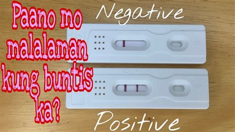 Paano Mo Malalaman Kung Buntis Ka Positive And Negative Pregnancy