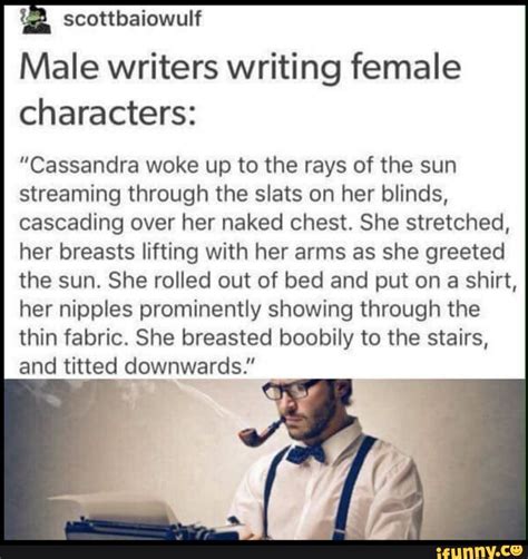 Male Writers Writing Female Characters Cassandra Woke Up To The Rays