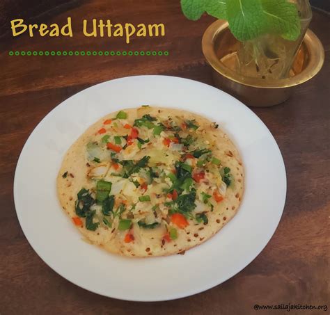 Sailaja Kitchen A Site For All Food Lovers Bread Uttapam Recipe
