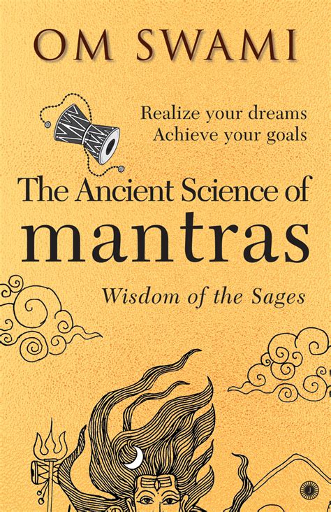 The Ancient Science Of Mantras By Swami And Om Book Read Online