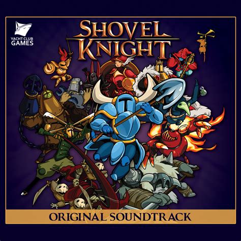 Shovel Knight Original Soundtrack Shovel Knight Wiki Fandom Powered