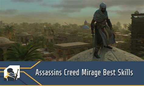 Top Assassins Creed Mirage Best Skills RPG Informer